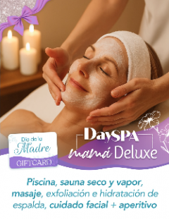 Day SPA Mamá Deluxe