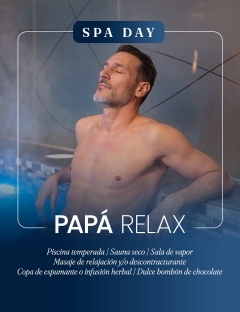 SPA Day Papá Relax